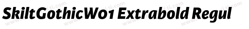 SkiltGothicW01 Extrabold Regular字体转换